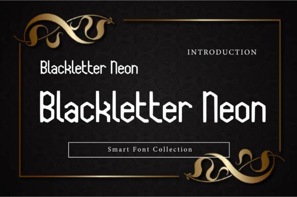 Blackletter Neon Typeface: A Bold Display Font for Digital Branding