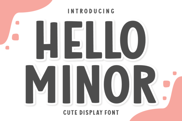 Hello Minor Display Font: Elevate Your Brand’s Visual Identity