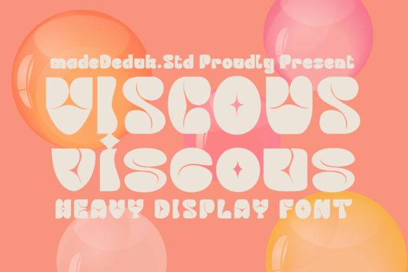 Viscous: The Heavy Display Font for Liquid Retro Branding
